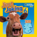 Cover image of book Just Joking 6 by National Geographic Kids