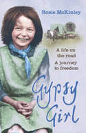 Cover image of book Gypsy Girl: A Life on the Road. A Journey to Freedom by Rosie McKinley