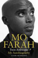 Cover image of book Twin Ambitions: My Autobiography by Mo Farah