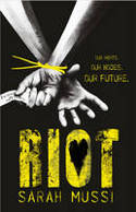 Cover image of book Riot by Sarah Mussi