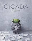 Cover image of book Cicada by Shaun Tan 