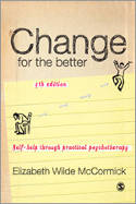 Cover image of book Change for the Better: Self-Help Through Practical Psychotherapy by Elizabeth Wilde McCormick