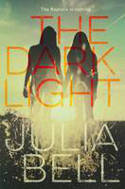 Cover image of book The Dark Light by Julia Bell