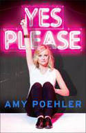 Cover image of book Yes Please by Amy Poehler