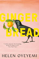 Cover image of book Gingerbread by Helen Oyeyemi