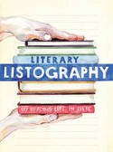 Literary Listography: My Reading Life in Lists by Lisa Nola, illustrated by Holly Exley