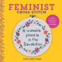 Cover image of book Feminist Cross-Stitch: 40 Bold and Fierce Patterns by Stephanie Rohr 