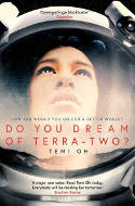 Cover image of book Do You Dream of Terra-Two? by Temi Oh