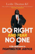 Cover image of book Do Right and Fear No One by Leslie Thomas QC