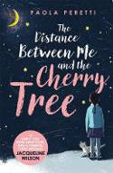 Cover image of book The Distance Between Me and the Cherry Tree by Paola Peretti