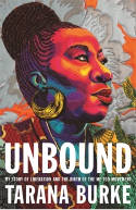 Cover image of book Unbound: My Story of Liberation and the Birth of the Me Too Movement by Tarana Burke