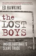 Cover image of book The Lost Boys: Inside Football