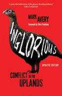 Cover image of book Inglorious: Conflict in the Uplands by Mark Avery