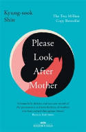 Cover image of book Please Look After Mother by Kyung-Sook Shin