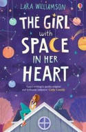 Cover image of book The Girl with Space in Her Heart by Lara Williamson 