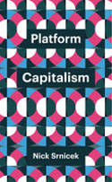 Cover image of book Platform Capitalism by Nick Srnicek
