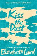 Cover image of book Kiss the Dust by Elizabeth Laird 