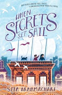 Cover image of book When Secrets Set Sail by Sita Brahmachari
