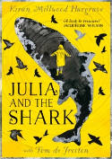 Cover image of book Julia and the Shark by Kiran Millwood Hargrave, illustrated by Tom de Freston 