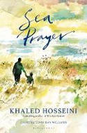 Cover image of book Sea Prayer by Khaled Hosseini, illustrated by Dan Williams