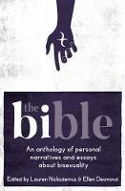 Cover image of book The Bi-ble: An Anthology of Personal Narratives and Essays about Bisexuality by Lauren Nickodermus and Ellen Desmond (Editor) 