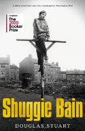 Cover image of book Shuggie Bain by Douglas Stuart