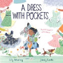 Cover image of book A Dress with Pockets by Lily Murray, illustrated by Jenny Lovlie