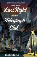 Cover image of book Last Night at the Telegraph Club by Malinda Lo 