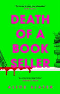 Cover image of book Death of a Bookseller by Alice Slater