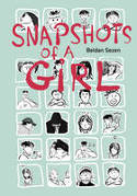 Cover image of book Snapshots of A Girl by Beldan Sezen