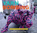 Cover image of book Yarn Bombing: The Art of Crochet and Knit Graffiti (10th edition) by Mandy Moore and Leanne Prain