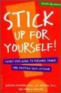 Cover image of book Stick up for Yourself! Every Kid