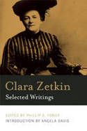 Cover image of book Clara Zetkin: Selected Writings by Clara Zetkin, Edited by Philip S. Foner, Foreword by Angela Y. Davis and Rosalyn