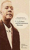 Cover image of book C.L.R. James And Revolutionary Marxism: Selected Writings of C.L.R. James 1939-1949 by Paul Le Blanc and Scott McLemee (Editors) 