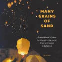 Cover image of book Many Grains of Sand: A Sourcebook of Ideas for Changing the World, Tried and Tested in Catalonia by Liz Castro