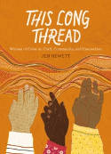 Cover image of book This Long Thread: Women of Color on Craft, Community, and Connection by Jen Hewett