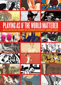 Cover image of book Playing as If the World Mattered: An Illustrated History of Activism in Sports by Gabriel Kuhn