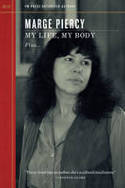 Cover image of book My Life, My Body by Marge Piercy