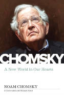 Cover image of book A New World In Our Hearts: In Conversation with Michael Albert by Noam Chomsky and Michael Albert 