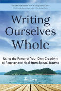 Cover image of book Writing Ourselves Whole by Jen Cross