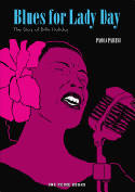 Cover image of book Blues for Lady Day: The Story of Billie Holiday by Paolo Parisi 