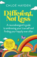 Cover image of book Different, Not Less: A neurodivergent's guide to embracing your true self... by Chloé Hayden 