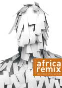 Cover image of book Africa Remix: Contemporary Art of a Continent by Johannesburg Art Gallery