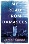 Cover image of book My Road From Damascus: A Memoir by Jamal Saeed 