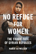 Cover image of book No Refuge for Women: The Tragic Fate of Syrian Refugees by Maria Von Welser