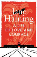 Cover image of book Jane Haining: A Life of Love and Courage by Mary Miller