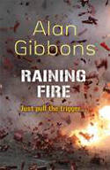 Cover image of book Raining Fire by Alan Gibbons