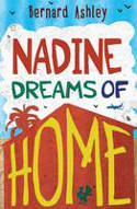 Cover image of book Nadine Dreams of Home by Bernard Ashley