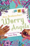 Cover image of book Worry Angels by Sita Brahmachari, illustrated by Jane Ray