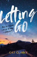 Cover image of book Letting Go by Cat Clarke